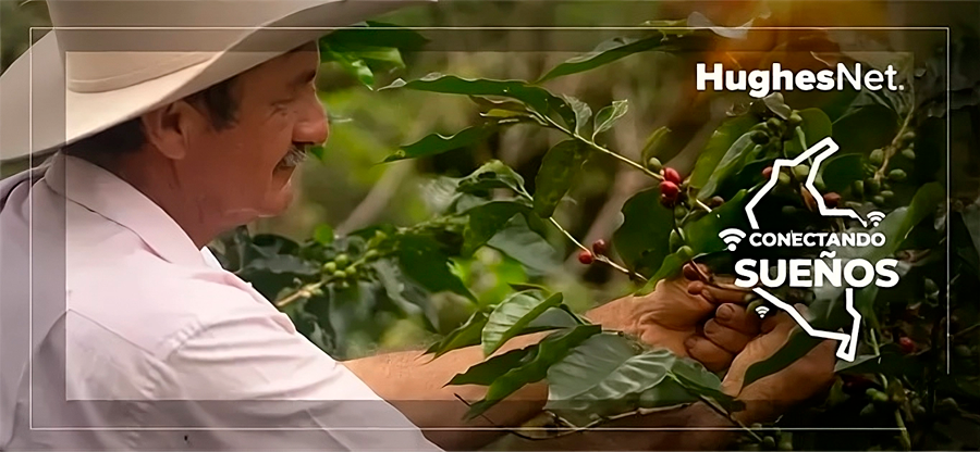 Los sueños de los caficultores se conectan con Hughesnet